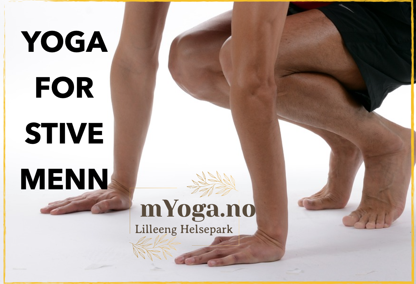 Yoga for stive menn